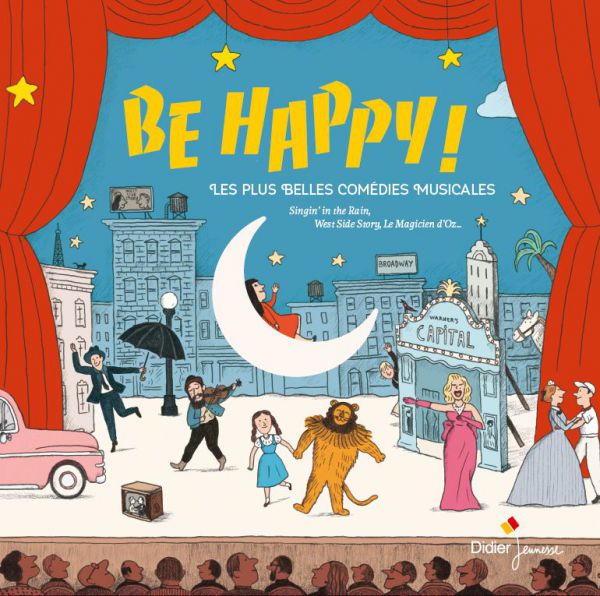 Be Happy! Les plus belles comédies musicales - Front Cover