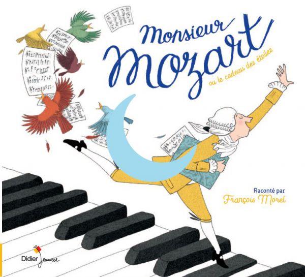 Monsieur Mozart ou le cadeau des étoiles - Front Cover