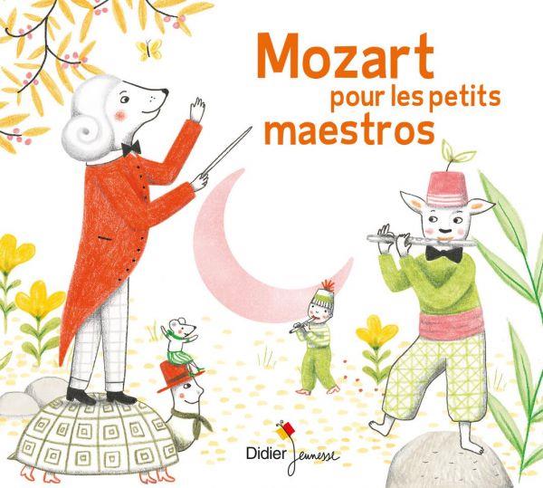 Mozart pour les petits maestros - Front Cover