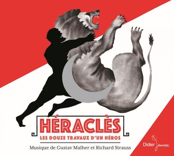 Héraclès, les douze travaux d'un héros - Front Cover