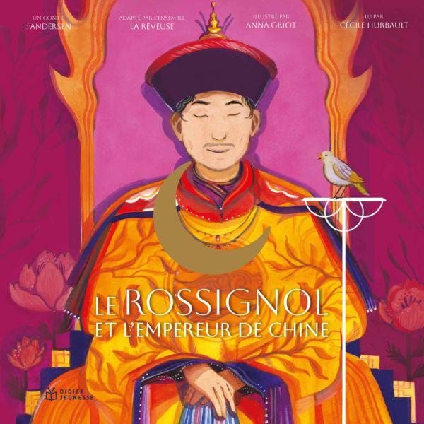 Le Rossignol et l'empereur de Chine - Front Cover