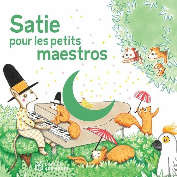 Satie pour les petits maestros - Front Cover