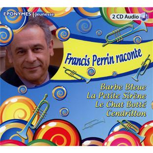 Francis Perrin raconte 4 grands classiques - Front Cover