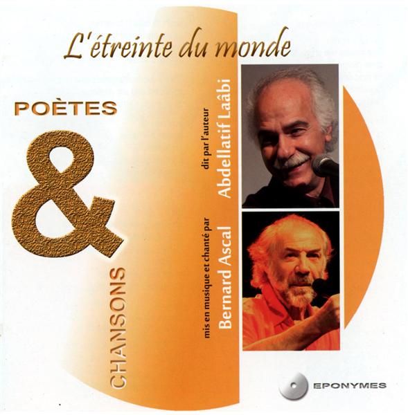 Chante Abdellatif Laabi - l'etreinte du monde - Front Cover