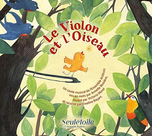 Le violon et l’oiseau - Front Cover