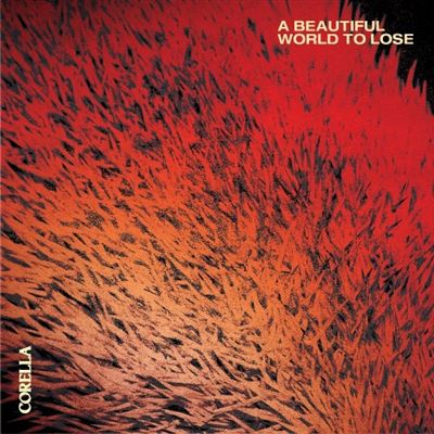 A Beautiful World To Lose - Front Cover