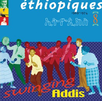 Ethiopiques 8 swinging addis/various - Front Cover