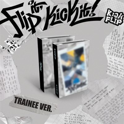 Flip It, Kick It (Trainee Version) - Front Cover