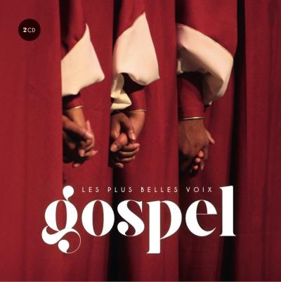 Gospel : les plus belles voix - Front Cover