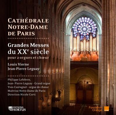 Grandes messes du XXème siècle pour 2 orgues et choeur - Front Cover