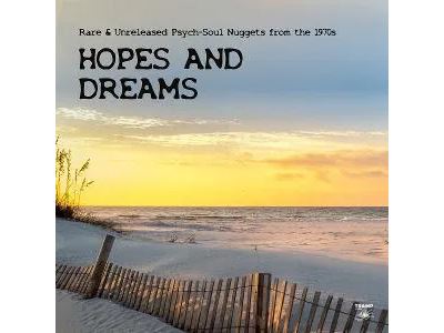 Hopes & Dreams : Rare & Unreleased Psych-Soul Nuggets From The 1970s - Front Cover