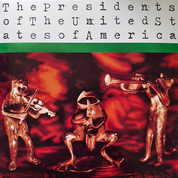 The Presidents Of The United States Of America - Front Cover