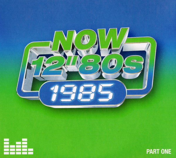 Now ‘80s : 1985, Part 1 - Front Cover