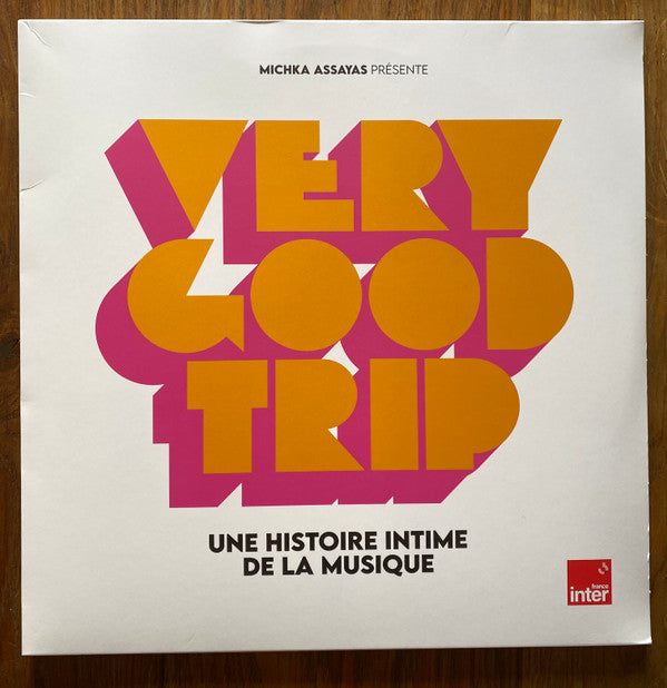 Very Good Trip par Michka Assayas - Front Cover