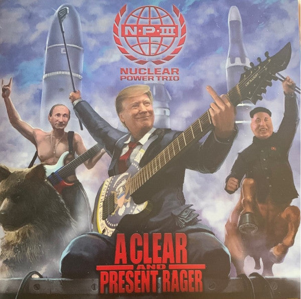 A Clear And Present Rager - Front Cover
