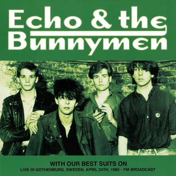 With Our Best Suits On : Live In Gothenburg Sweden April 24th 1985 FM Broadcast - Front Cover