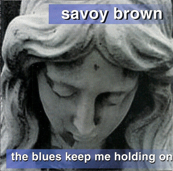 The blues keep me holding on - Front Cover