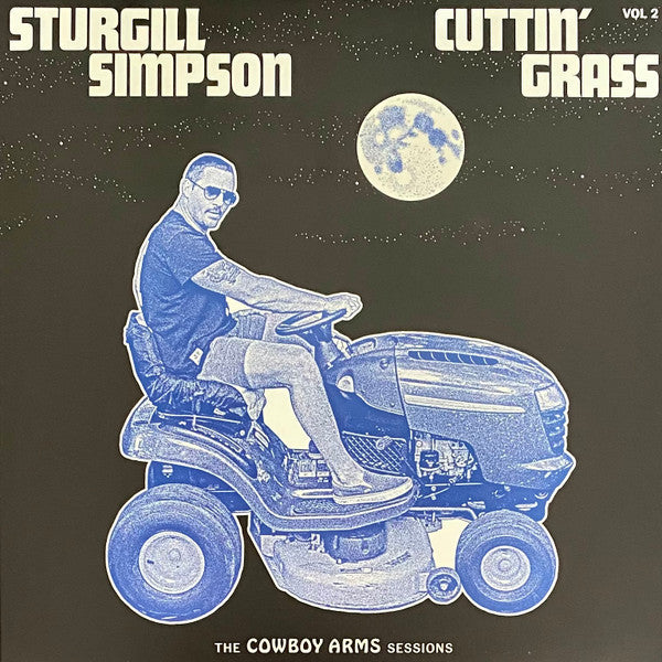 Cuttin' Grass Volume 2 (The Cowboy Arms Sessions) Édition Limitée Vinyle Bleu - Front Cover