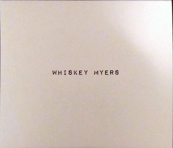 Whiskey Myers - Front Cover