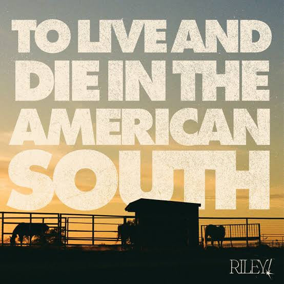 To Live And Die In The American South - Front Cover