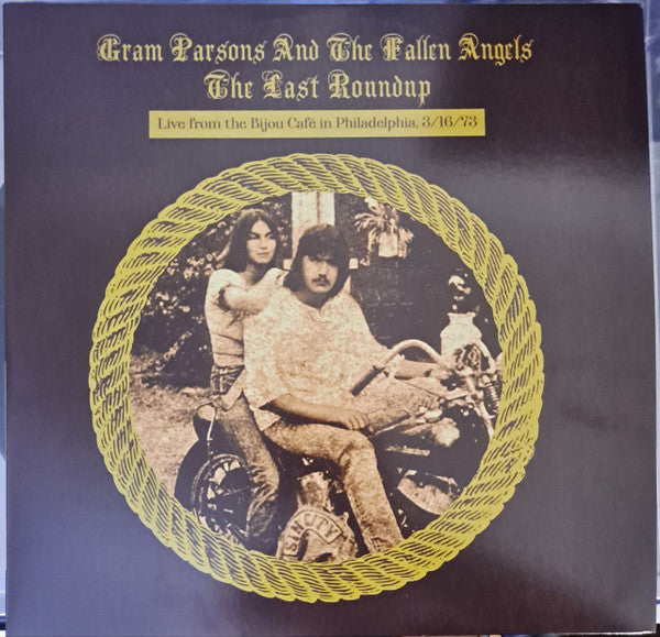 The Last Roundup : Live From The Bijou Café In Philadelphia, March 16, 1973 - Front Cover