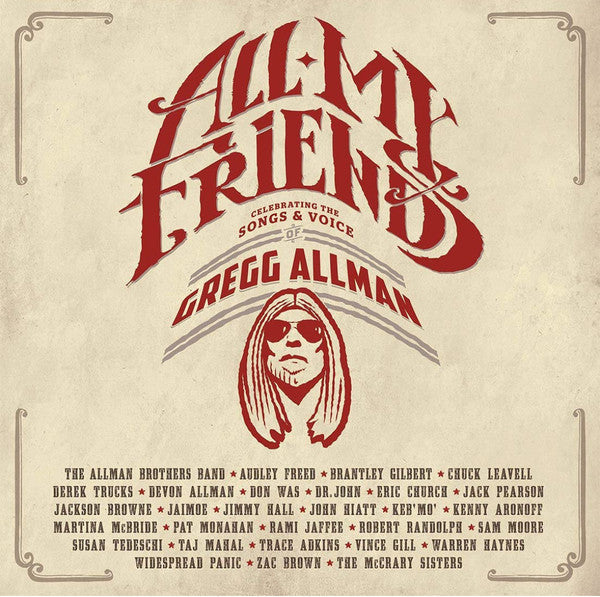 All My Friends : Celebrating The Songs & Voice Of Gregg Allman - Front Cover