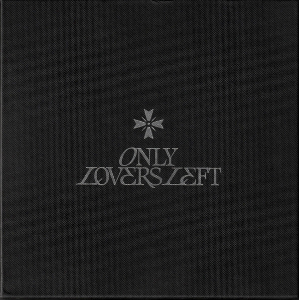 Only Lovers Left - Front Cover