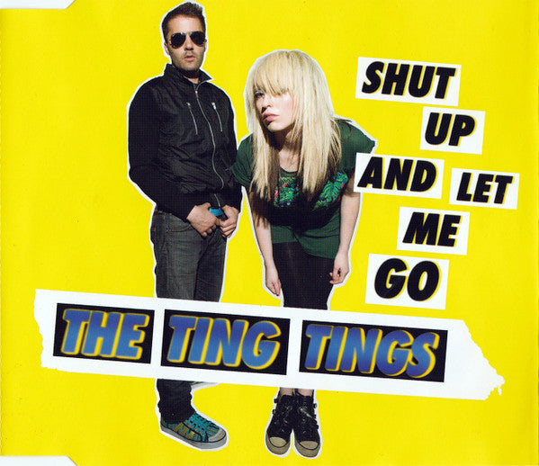 Shut up and let me go - Front Cover