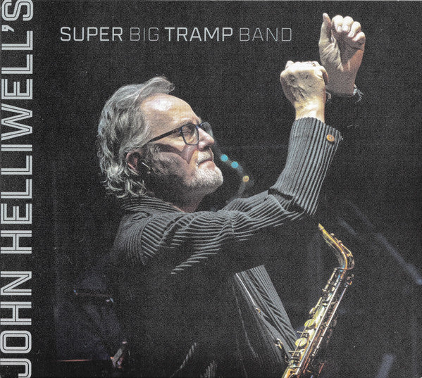 John Helliwell's Super Big Tramp Band - Front Cover