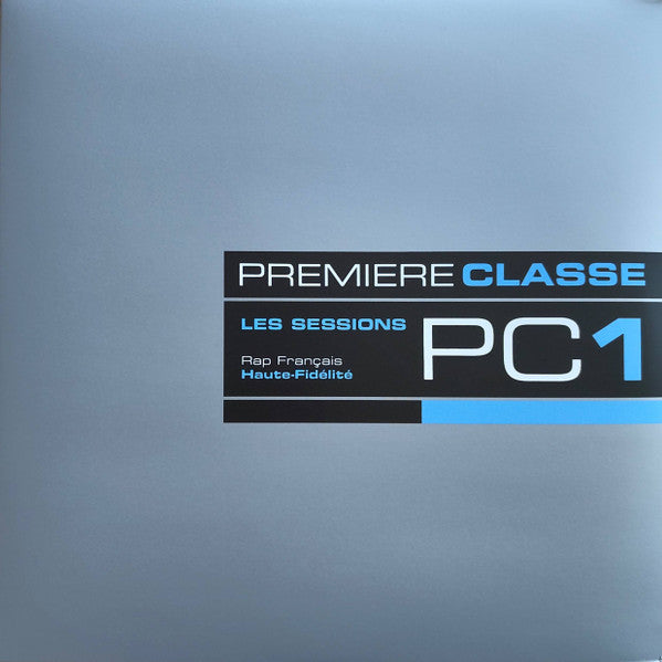 Première Classe, Volume 1 : Les Sessions - Front Cover