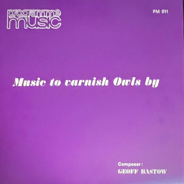 Music To Varnish Owls By - Front Cover