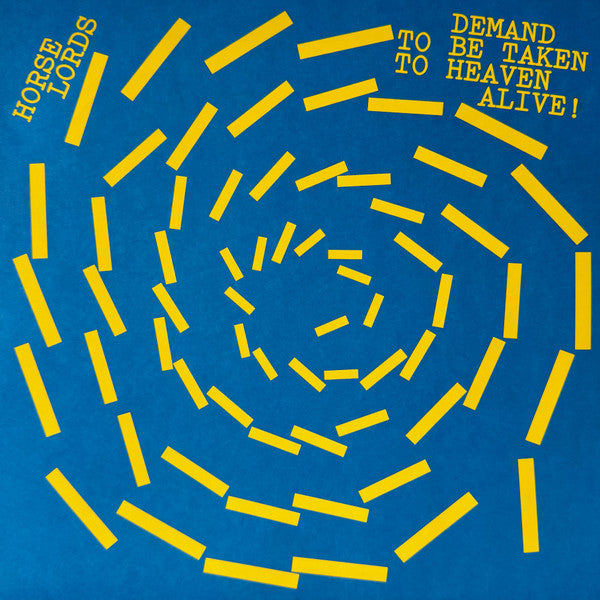 Demand To Be Taken To Heaven Alive ! Vinyle Jaune - Front Cover