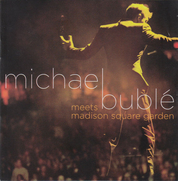 M Buble meets Madison Square Garden - Front Cover