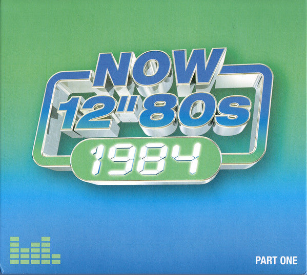 NOW 12" 80's : 1984 - Part 1 - Front Cover