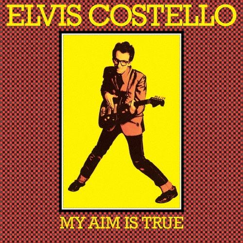 My Aim Is True 49th Anniversary Édition Limitée - Front Cover