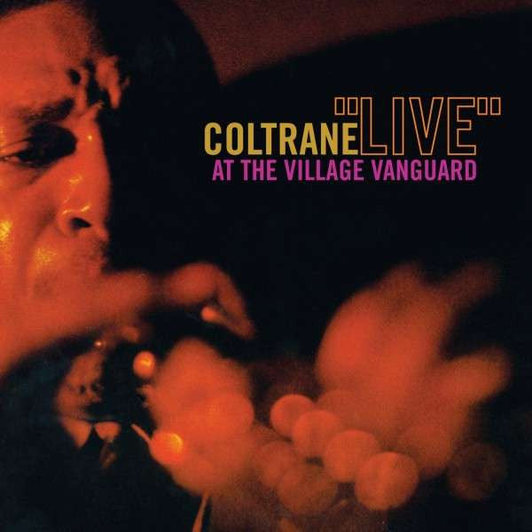 John Coltrane : "Live" at the Village Vanguard - Front Cover