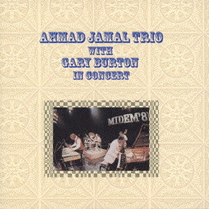 Ahmad Jamal Trio Gary Burton - In Concert - Front Cover