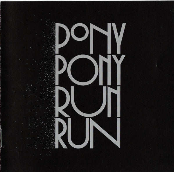 You need Pony Pony Run Run - Front Cover