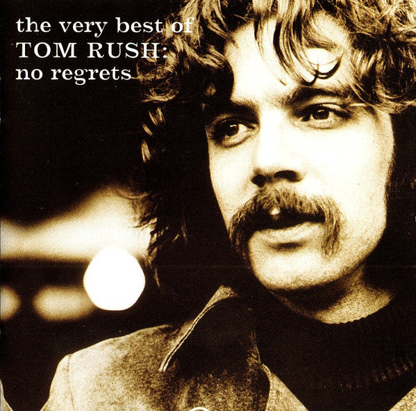 Very best of tom rush no regrets - Front Cover