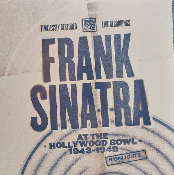 Frank Sinatra At The Hollywood Bowl, 1943-1948 - Front Cover