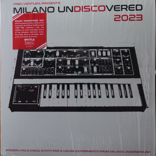 Fred Ventura Presents Milano Undiscovered 2023 Modern Italo Disco Synth Pop & House Experiments From Milan’s Underground - Front Cover