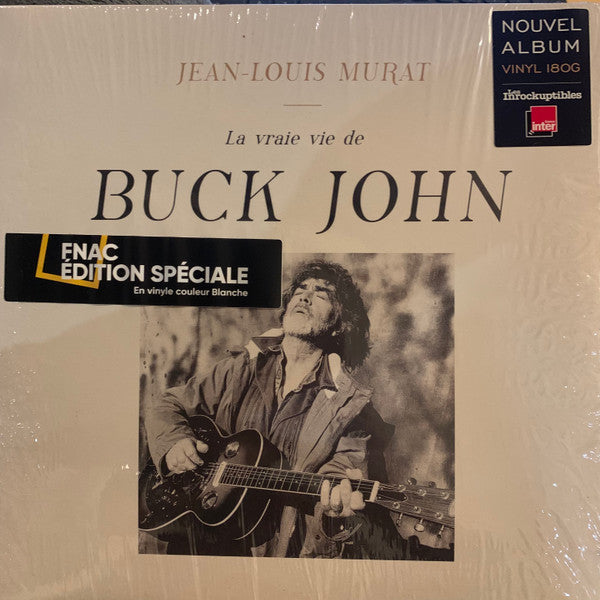 La vraie vie de Buck John Exclusivité Fnac Vinyle Blanc - Front Cover