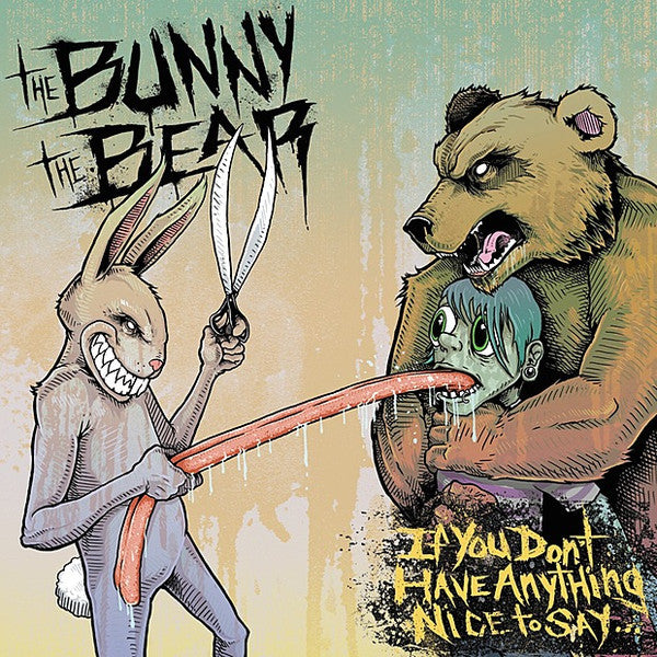 If you don't have anything nice to say... - Front Cover