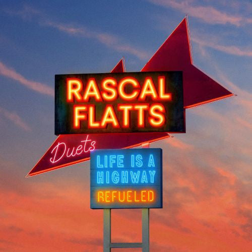 Life Is A Highway : Refueled Duets - Front Cover