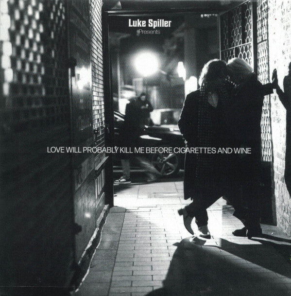 Love Will Probably Kill Me Before Cigarettes - Front Cover