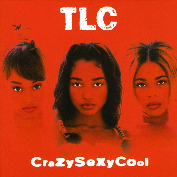 CrazySexyCool - Front Cover