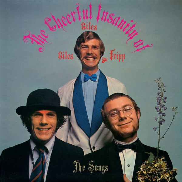 Cheerful Insanity Of Giles, Giles & Fripp - The Songs - Front Cover