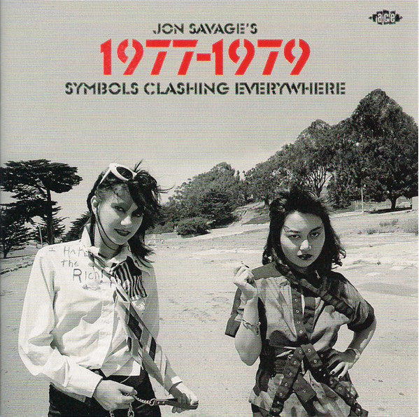 Jon Savage's 1977-1979 : Symbols Clashing Everywhere - Front Cover