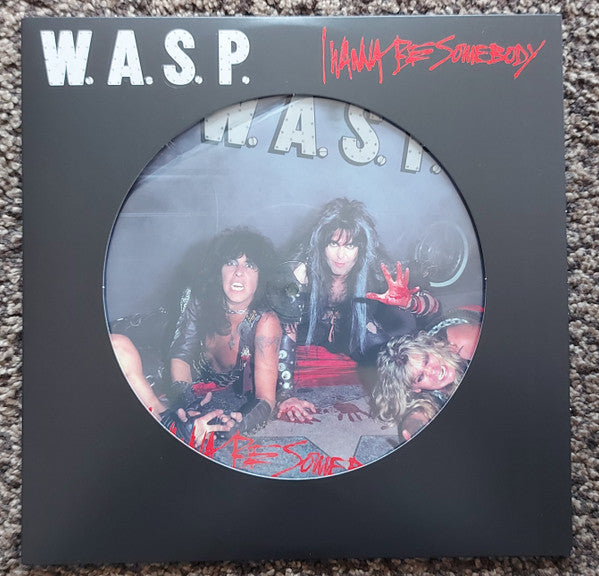 I Wanna Be Somebody Picture Disc - Front Cover