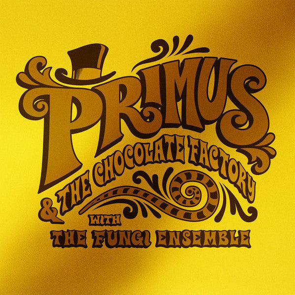 Primus & the Chocolate Factory with the Fungi Ensemble - Front Cover